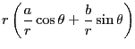 $\displaystyle r\left( \frac{a}{r}\cos\theta + \frac{b}{r}\sin\theta \right)$